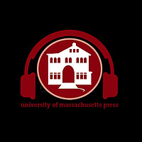UMass Press Podcast