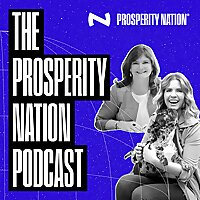 The Prosperity Nation Podcast