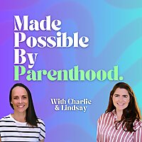 Made Possible by Parenthood