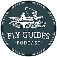 Fly Guides Podcast