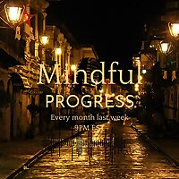 Mindful Progress: A Journey
