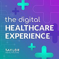The Digital Healthcare Experience