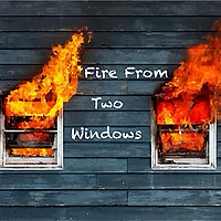Fire From Two Windows