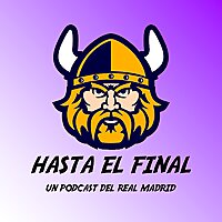 Hasta el final | Un podcast del Real Madrid