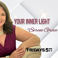 Your Inner Light w/ Serene Grace
