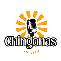 Chingonas In Life