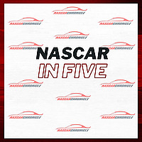 NASCAR in Five