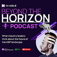 Beyond the Horizon: Future-Focused MSP Insights