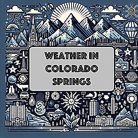 Weather IN Colorado Springs - Daily