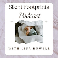 The Silent Footprints | Stillbirth, Miscarriage, SIDS, Stigma, Baby Loss, Grief, SHINE for Autumn Ac