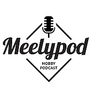 Meelypod Hobby Podcast
