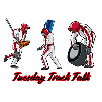 Tuesday Track Talk Podcast