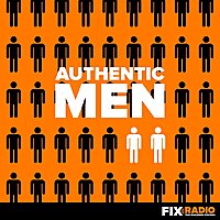 The Authentic Men Podcast