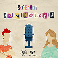 Sociedad y criminolog&iacute;a | Instituto Vasco de Criminolog&iacute;a