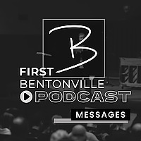 First Bentonville Podcast