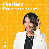 Fearless Entrepreneurs Podcast