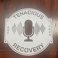 Tenacious Recovery