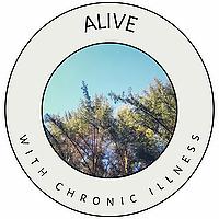 Alive with Chronic Illness