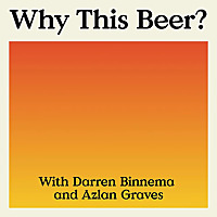 Why This Beer?