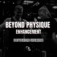 Beyond Physique Enhancement