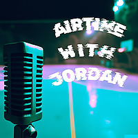 Airtime With Jordan