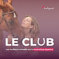 Le Club - Marketing Equestre