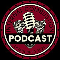 Internal Combustion Podcast