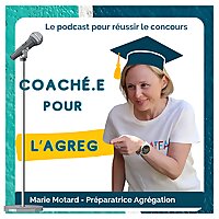 Coach&eacute;.e pour l'agreg