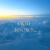 God Knows...