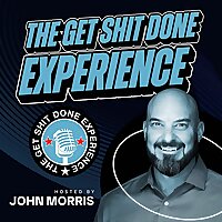 The Get Shit Done Experience
