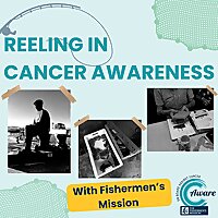 Reeling in Cancer Awareness