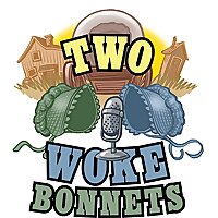 Two Woke Bonnets