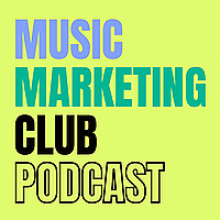 Music Marketing Club Podcast