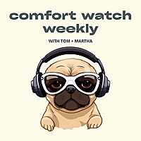 Comfort Watch Weekly