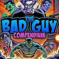 Bad Guy Compendium