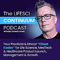 LifeSci Continuum with Bill Schick