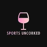 Sports Uncorked
