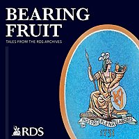 Bearing Fruit: Tales from the RDS Archives
