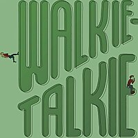 Walkie-Talkie