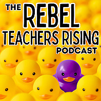 Rebel Teachers Rising