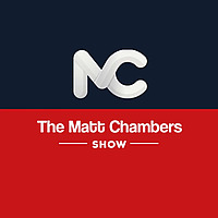 The Matt Chambers Show