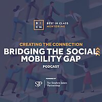 Creating the Connection: Bridging the Social Mobility Gap