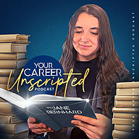 Your Career, Unscripted