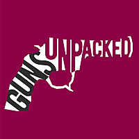 Guns Unpacked