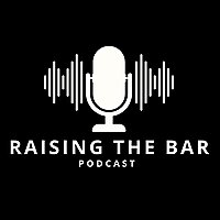 Raising the Bar Texas Podcast