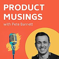 Product Musings