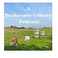 A Beekeeper's Diary Podcast