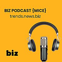 BIZ Podcast {MICE}