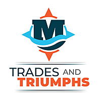 Trades and Triumphs