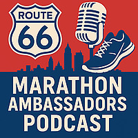 Route 66 Marathon Ambassadors Podcast